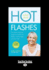 Relief From Hot Flashes: the Natural, Drug-Free Program to Reduce Hot Flashes, Improve Sleep, and Ease Stress