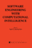 Software Engineering With Computational Intelligence (the Springer International Series in Engineering and Computer Science)
