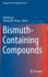 Bismuth-Containing Compounds