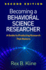 Becoming a Behavioral Science Researcher a Guide to Producing Research That Matters