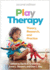 Play Therapy: Theory, Research, and Practice