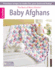 Baby Afghans--the Best of Mary Maxim