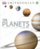 The Planets: the Definitive Visual Guide to Our Solar System