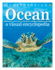 Ocean: a Visual Encyclopedia (Dk Children's Visual Encyclopedias)