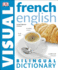 French-English Bilingual Visual Dictionary (Dk Visual Dictionaries)
