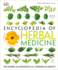 Ency of Herbal Medicine 3/E: 550 Herbs and Remedies for Common Ailments