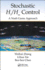 Stochastic H2/H 8 Control: a Nash Game Approach: a Nash Game Approach