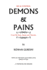 Demons & Pains: 100% True Information and Incidents about Demons & Pains