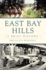 East Bay Hills: a Brief History