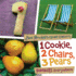 1 Cookie, 2 Chairs, 3 Pears: Numbers Everywhere