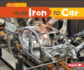 From Iron to Car (Start to Finish, Second Series)
