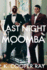 Last Night at Moomba: the Complete Novel: Acts One, Two & Three