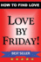 LOVE by FRIDAY: How to Find Love Guidebook