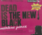 Dead is the New Black (Dead is, 1)