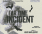 The Far Time Incident (the Incident, 1)