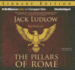 The Pillars of Rome (the Republic Trilogy)