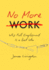 No More Work-C