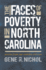 The Faces of Poverty in North Carolina: Stories From Our Invisible Citizens