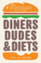 Diners, Dudes, and Diets-How Gender and Power Collide in Food Media and Culture