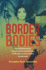 Border Bodies: Racialized Sexuality, Sexual Capital, and Violence in the Nineteenth-Century Borderlands