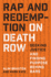 Rap and Redemption on Death Row Format: Pb-Paperback