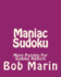 Maniac Sudoku: More Puzzles For Sudoku Addicts