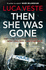 Then She Was Gone (Di Murphy & Ds Rossi 5)