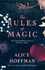 The Rules of Magic (Volume 2): Practical Magic Series Book 2 (the Practical Magic Series)