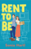 Rent to Be: an Absolutely Hilarious and Uplifting Romantic Comedy