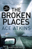 The Broken Places (Quinn Colson)
