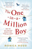 The One-in-a-Million Boy: The touching novel of a 104-year-old woman's friendship with a boy you'll never forget...