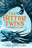 The Bitter Twins (the Winnowing Flame Trilogy 2)