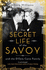 The Secret Life of the Savoy: and the D'Oyly Carte Family