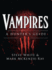 Vampires: a Hunter's Guide (Dark)
