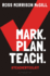 Mark. Plan. Teach