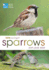 RSPB Spotlight Sparrows