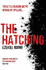 The Hatching (Hatching 1)