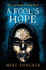 A Fool's Hope: Book Two (the Last War)