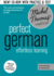 Perfect German Intermediate Course: Learn German With the Michel Thomas Method