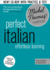 Perfect Italian: Revised (Learn Italian With the Michel Thomas Method) (a Hodder Education Publication)