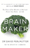 Brain Maker: the Power of Gut Microbes to Heal and Protect Your Brain-for Life