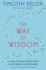 The Way of Wisdom: a Year of Daily Devotions in the Book of Proverbs (Us Title: God's Wisdom for Navigating Life)