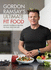 Gordon Ramsay Ultimate Fit Food [Hardcover] [Jan 04, 2018] Gordon Ramsay