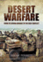 Desert Warfare: From Its Roman Orgins to the Gulf Conflict