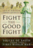 Fight the Good Fight: Voices of Faith From the First World War