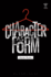 Character as Form