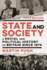 State and Society: a Social and Political History of Britain Since 1870