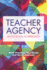 Teacher Agency Format: Paperback