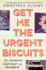 Get Me the Urgent Biscuits: an Assistants Adventures in Theatreland