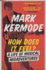 How Does It Feel? : a Life of Musical Misadventures